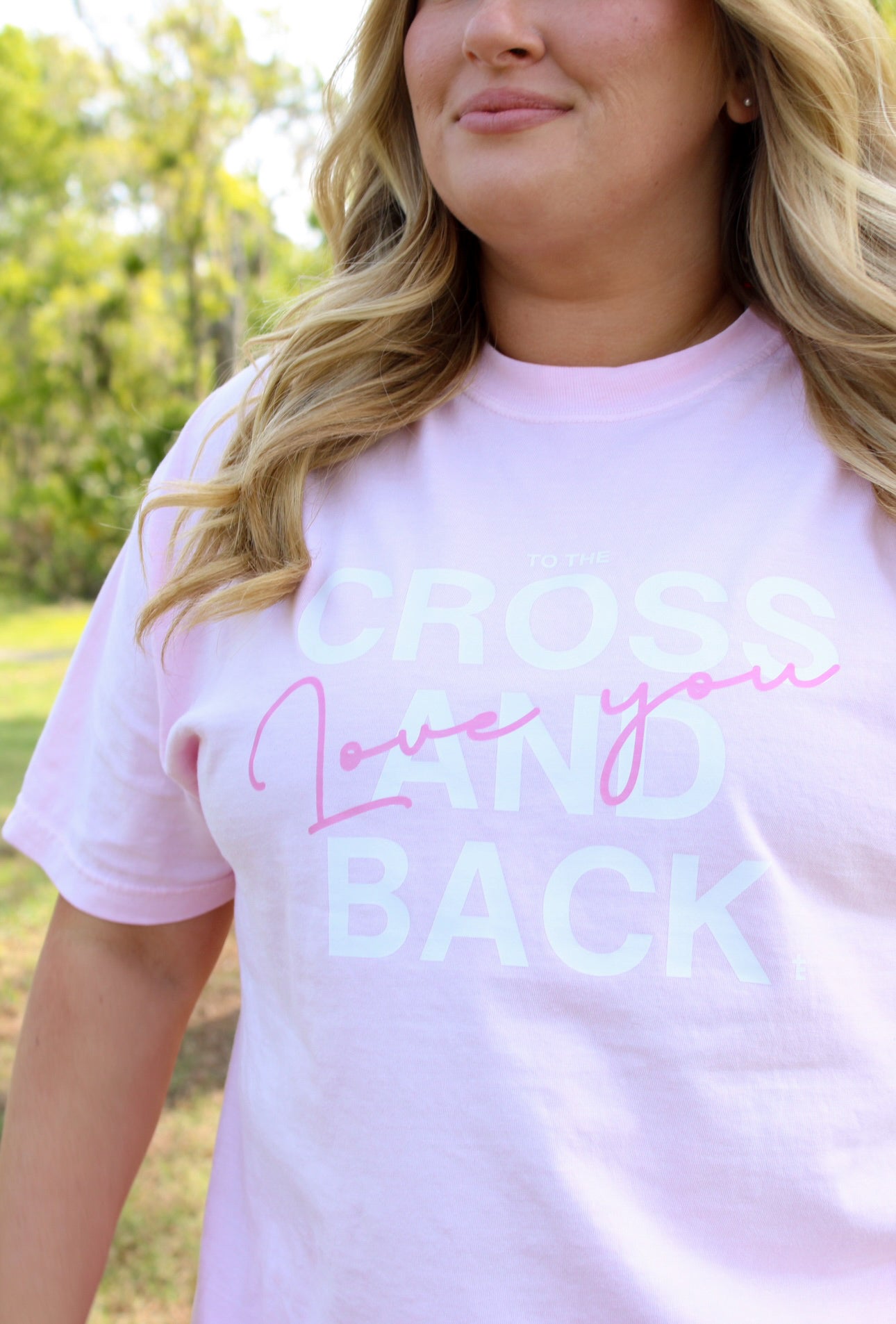 Love You To The Cross Pink Tee