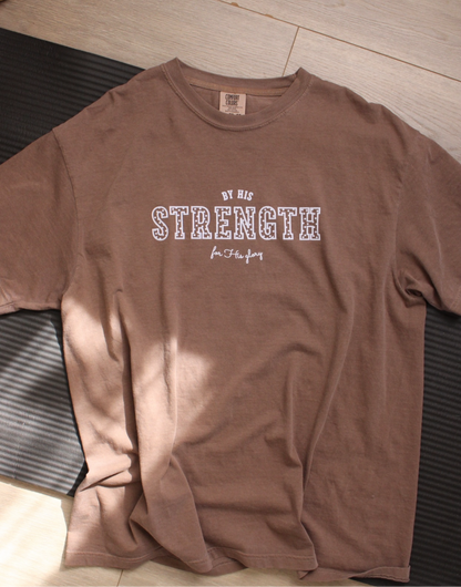 By His Strength Tee